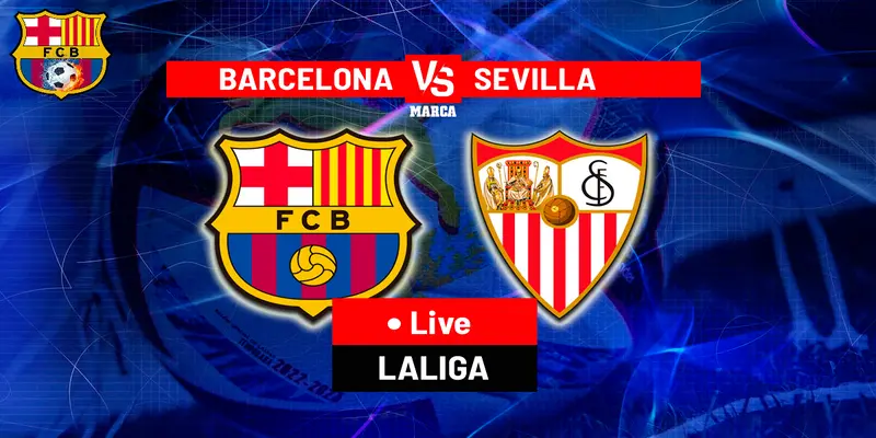 Lịch thi đấu Barcelona vs Sevilla